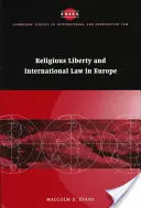 Religiöse Freiheit und internationales Recht in Europa - Religious Liberty and International Law in Europe