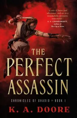 Der perfekte Assassine: Buch 1 der Chroniken von Ghadid - The Perfect Assassin: Book 1 in the Chronicles of Ghadid