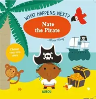 Was passiert als nächstes: Nate der Pirat - What Happens Next?: Nate the Pirate