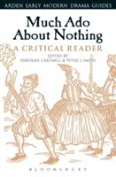 Viel Lärm um nichts: Ein kritisches Lesebuch - Much Ado About Nothing: A Critical Reader