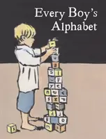 Das Alphabet eines jeden Jungen - Every Boy's Alphabet