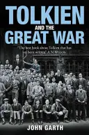 Tolkien und der Große Krieg - Die Schwelle von Mittelerde - Tolkien and the Great War - The Threshold of Middle-Earth