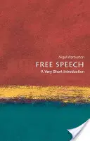 Freie Meinungsäußerung: Eine sehr kurze Einführung - Free Speech: A Very Short Introduction
