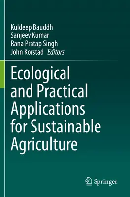 Ökologische und praktische Anwendungen für eine nachhaltige Landwirtschaft - Ecological and Practical Applications for Sustainable Agriculture