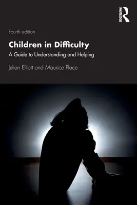 Kinder in Schwierigkeiten: Ein Leitfaden zum Verstehen und Helfen - Children in Difficulty: A Guide to Understanding and Helping