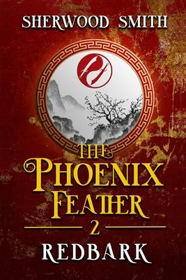 Die Phönixfeder II: Rotrinde - The Phoenix Feather II: Redbark