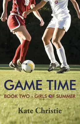Spielzeit: Buch Zwei von Girls of Summer - Game Time: Book Two of Girls of Summer