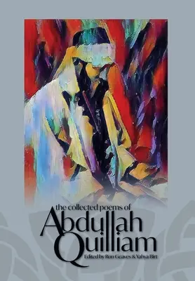 Die gesammelten Gedichte von Abdullah Quilliam - The Collected Poems of Abdullah Quilliam