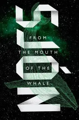 Aus dem Maul des Wals - From the Mouth of the Whale