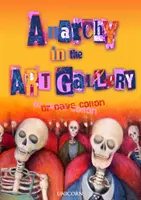 Anarchie in der Kunstgalerie - Anarchy in the Art Gallery