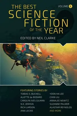 Die besten Science-Fiction-Bücher des Jahres: Band sechs - The Best Science Fiction of the Year: Volume Six