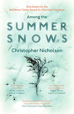 Unter dem Sommerschnee: Auf der Suche nach dem letzten Schnee in Schottland - Among the Summer Snows: In Search of Scotland's Last Snows