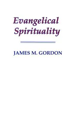 Evangelische Spiritualität - Evangelical Spirituality