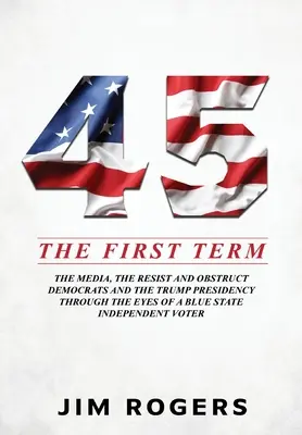 45: Die erste Amtszeit - 45: The First Term