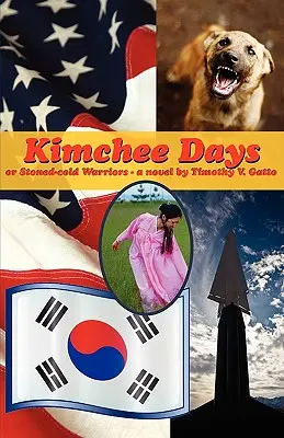 Kimchee-Tage, oder: Bekiffte, kalte Krieger - Kimchee Days, Or, Stoned-Cold Warriors