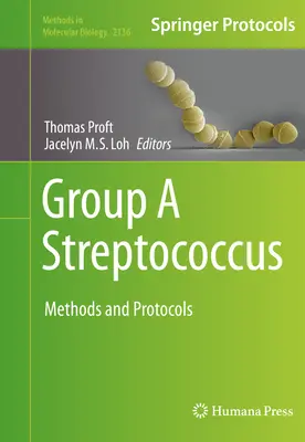 Gruppe a Streptokokken: Methoden und Protokolle - Group a Streptococcus: Methods and Protocols