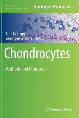 Chondrozyten: Methoden und Protokolle - Chondrocytes: Methods and Protocols