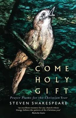 Komm heilige Gabe: Gebetsgedichte für das Kirchenjahr - Come Holy Gift: Prayer Poems for the Christian Year