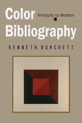 Farbige Bibliographie: Antike bis Moderne - Color Bibliography: Antiquity to Modern