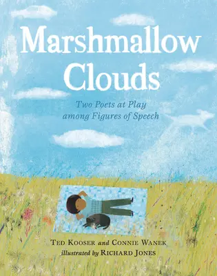 Marshmallow-Wolken: Zwei Dichter im Spiel der Redewendungen - Marshmallow Clouds: Two Poets at Play Among Figures of Speech