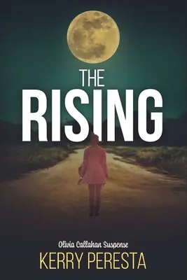 Das Erwachen: Olivia Callahan Suspense - The Rising: Olivia Callahan Suspense