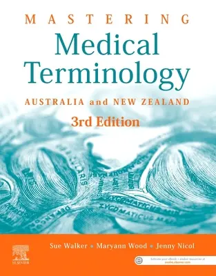 Mastering Medical Terminology - Australien und Neuseeland - Mastering Medical Terminology - Australia and New Zealand