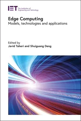 Edge Computing: Modelle, Technologien und Anwendungen - Edge Computing: Models, Technologies and Applications