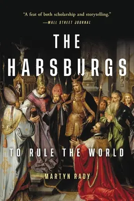 Die Habsburger: Um die Welt zu regieren - The Habsburgs: To Rule the World