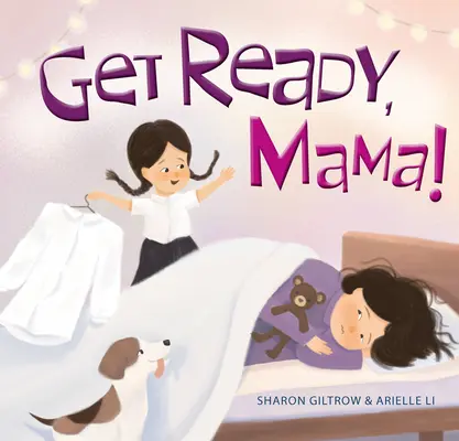 Mach dich bereit, Mama! - Get Ready, Mama!