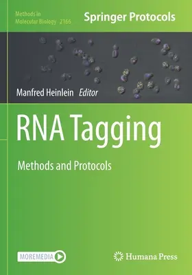 RNA-Tagging: Methoden und Protokolle - RNA Tagging: Methods and Protocols