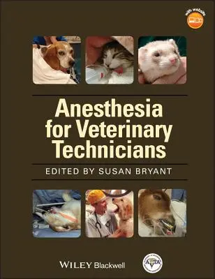 AVTA's Anästhesie-Handbuch für Veterinärmediziner - AVTA's Anesthesia Manual Vet Techs