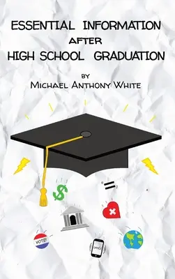 Wichtige Informationen nach dem Schulabschluss - Essential Information After High School Graduation