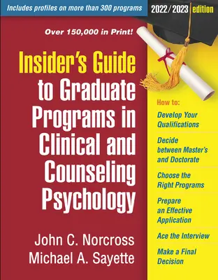 Insider-Leitfaden für Graduierten-Programme in klinischer und beratender Psychologie: Ausgabe 2022/2023 - Insider's Guide to Graduate Programs in Clinical and Counseling Psychology: 2022/2023 Edition