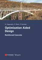 Optimierungsgestützter Entwurf: Reinforced Concrete - Optimization Aided Design: Reinforced Concrete