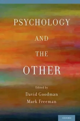 Psychologie und das Andere - Psychology and the Other