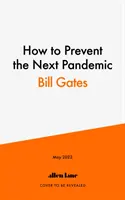 Wie man die nächste Pandemie verhindert - How to Prevent the Next Pandemic