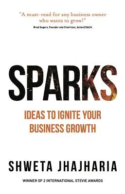 Sparks: Ideen, die Ihr Unternehmenswachstum beflügeln - Sparks: Ideas to Ignite Your Business Growth