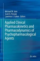 Angewandte klinische Pharmakokinetik und Pharmakodynamik von psychopharmakologischen Wirkstoffen - Applied Clinical Pharmacokinetics and Pharmacodynamics of Psychopharmacological Agents