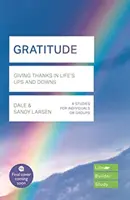 Dankbarkeit (Lifebuilder Bible Study) - Dankbarkeit in den Höhen und Tiefen des Lebens (Larsen Dale (Autor)) - Gratitude (Lifebuilder Bible Study) - Giving Thanks in Life's Ups and Downs (Larsen Dale (Author))