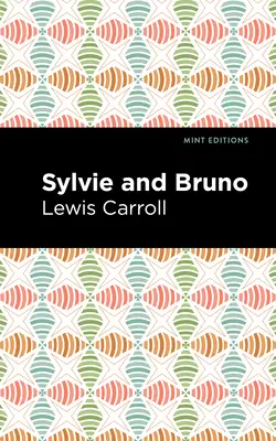 Sylvie und Bruno - Sylvie and Bruno