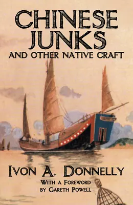 Chinesische Dschunken und anderes einheimisches Handwerk - Chinese Junks and Other Native Craft
