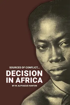 Entscheidung in Afrika - Decision in Africa