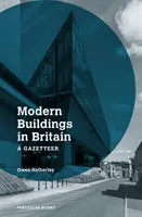Moderne Bauwerke in Großbritannien - Eine Gazetteer - Modern Buildings in Britain - A Gazetteer