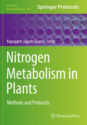 Stickstoff-Stoffwechsel in Pflanzen: Methoden und Protokolle - Nitrogen Metabolism in Plants: Methods and Protocols