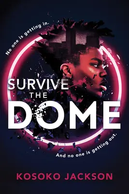 Überlebe die Kuppel - Survive the Dome