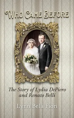 Wer vorher da war: Die Geschichte von Lydia DePiero und Renato Belli - Who Came Before: The Story of Lydia DePiero and Renato Belli