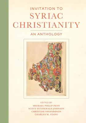 Einladung zum syrischen Christentum: Eine Anthologie - Invitation to Syriac Christianity: An Anthology