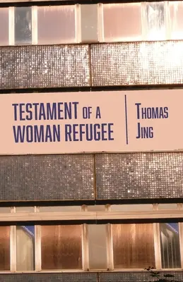 Testament einer Flüchtlingsfrau - Testament of a Woman Refugee