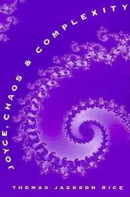 Joyce, Chaos und Komplexität - Joyce, Chaos, and Complexity