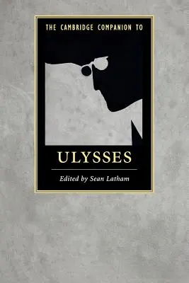 Der Cambridge-Begleiter zu Ulysses - The Cambridge Companion to Ulysses